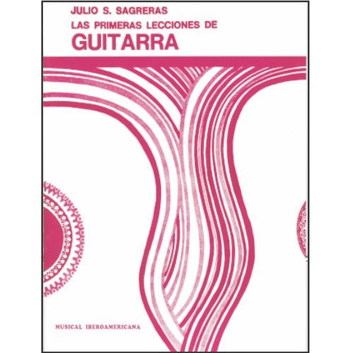 Metodo Las Primeras Lecciones De Guitarra Julio S. Sagreras