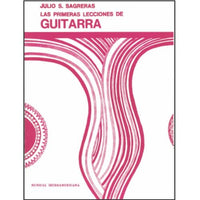 Thumbnail for Metodo Las Primeras Lecciones De Guitarra Julio S. Sagreras