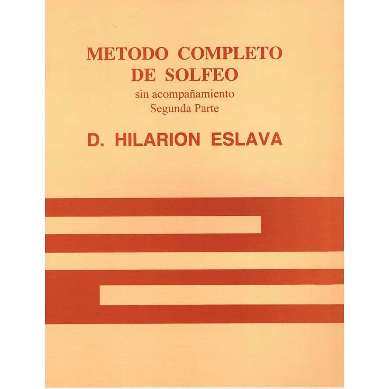 Método Completo De Solfeo De Hilarion Eslava 2a Parte